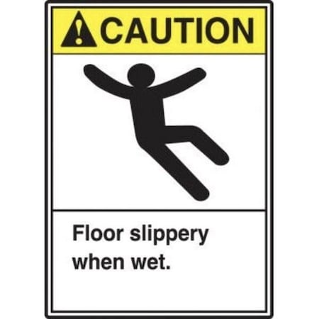 Accuform ANSI CAUTION SAFETY SIGN SLIPPERY MRTF600VP MRTF600VP